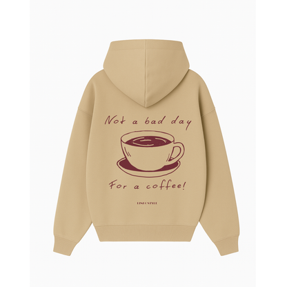 "Not a bad day for a coffee" Hoodie - Sand
